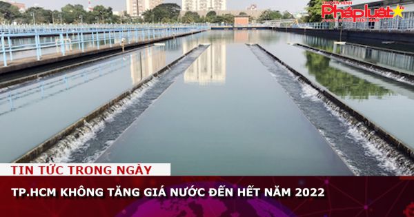 TP.HCM không tăng giá nước đến hết năm 2022