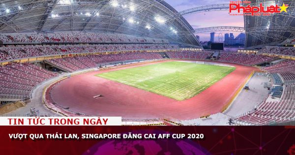 Vượt qua Thái Lan, Singapore đăng cai AFF Cup 2020