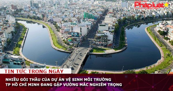Nhiều gói thầu của dự án vệ sinh môi trường TP Hồ Chí Minh đang gặp vướng mắc nghiêm trọng