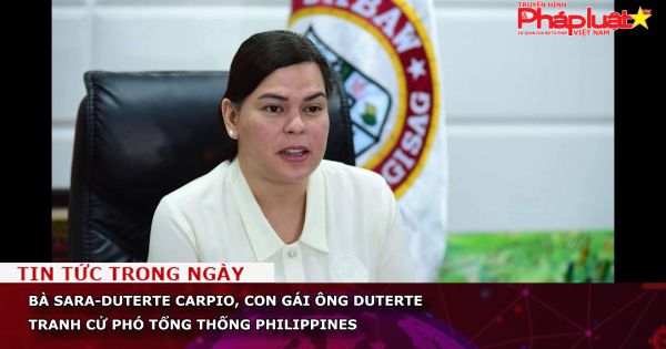 Bà Sara-Duterte Carpio, con gái ông Duterte tranh cử phó tổng thống Philippines