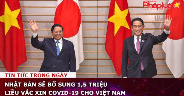 Nhật Bản bổ sung 1,5 triệu liều vắc xin Covid-19 cho Việt Nam
