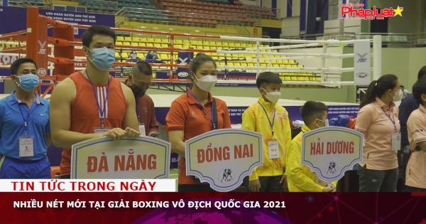 Nhiều nét mới tại giải Boxing Vô địch Quốc gia 2021