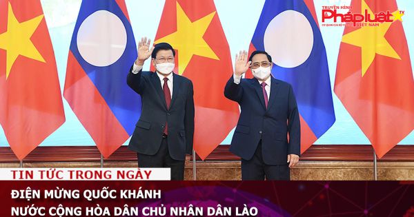 Điện mừng Quốc khánh nước Cộng hòa Dân chủ nhân dân Lào