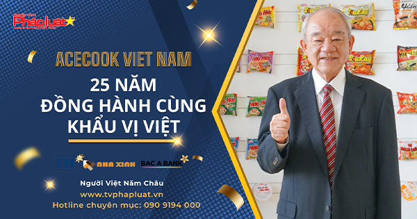 Talkshow Người Việt Năm Châu: ACECOOK VIỆT NAM - 25 NĂM ĐỒNG HÀNH CÙNG KHẨU VỊ VIỆT