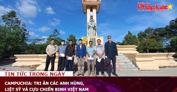 Campuchia: Tri ân các anh hùng, liệt sỹ và cựu chiến binh Việt Nam