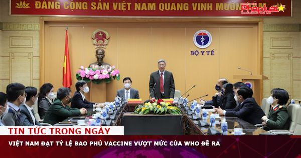 Việt Nam đạt tỷ lệ bao phủ vaccine vượt mức của WHO đề ra