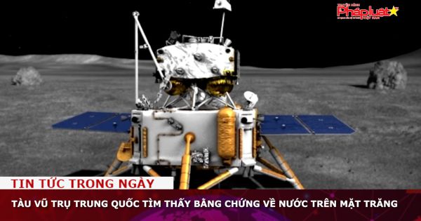 Tàu vũ trụ Trung Quốc tìm thấy bằng chứng về nước trên Mặt trăng
