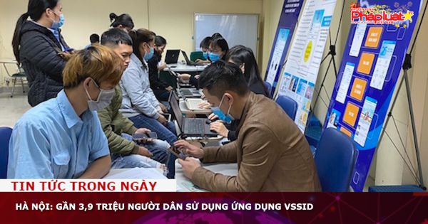 Hà Nội: Gần 3,9 triệu người dân sử dụng ứng dụng VssID