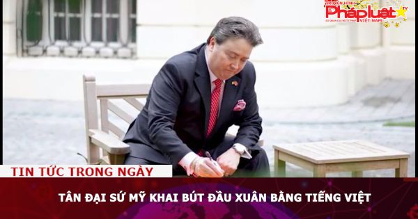 Tân Đại sứ Mỹ khai bút đầu xuân bằng tiếng Việt