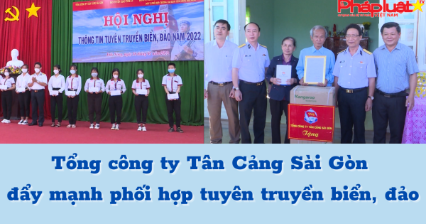 Tổng Công ty Tân Cảng Sài Gòn đẩy mạnh phối hợp tuyên truyền biển, đảo