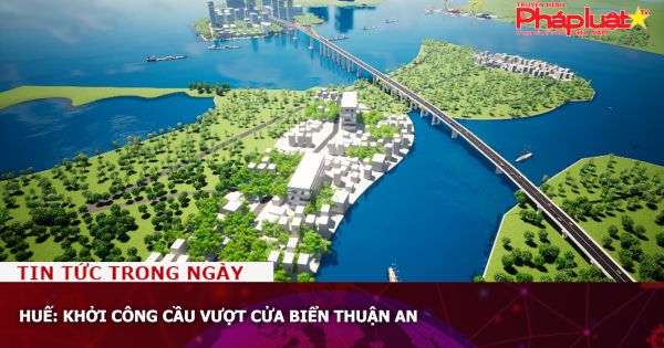 Huế: Khởi công cầu vượt cửa biển Thuận An