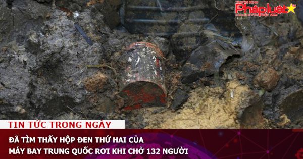 Đã tìm thấy hộp đen thứ hai của máy bay Trung Quốc rơi khi chở 132 người