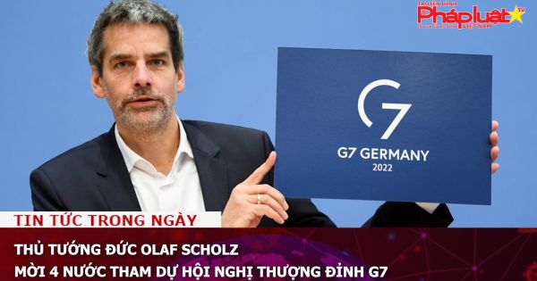 Thủ tướng Đức Olaf Scholz mời 4 nước tham dự Hội nghị thượng đỉnh G7