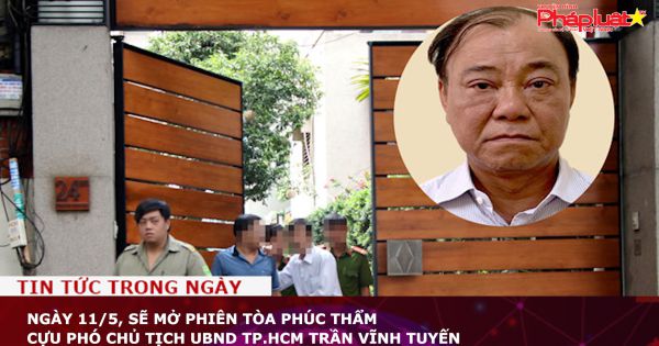 Ngày 11/5, sẽ mở phiên tòa phúc thẩm cựu Phó chủ tịch UBND TP.HCM Trần Vĩnh Tuyến