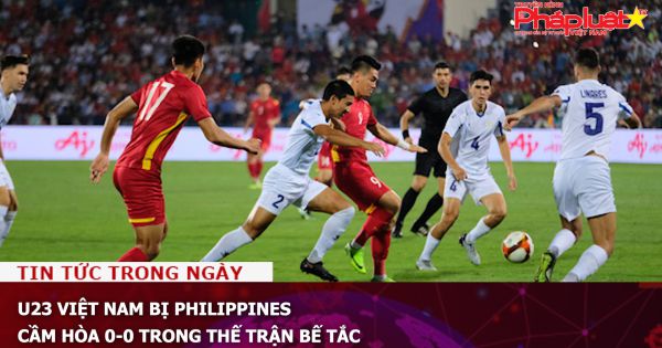 U23 Việt Nam bị Philippines cầm hòa 0-0 trong thế trận bế tắc