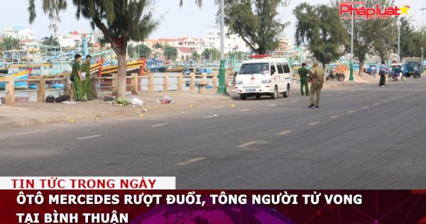 Ôtô Mercedes rượt đuổi, tông người tử vong tại Bình Thuận