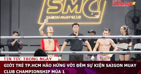 Giới trẻ TP.HCM hào hứng với đêm sự kiện Saigon Muay Club Championship mùa 1