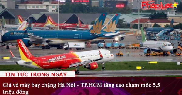 Giá vé máy bay chặng Hà Nội - TP.HCM tăng cao chạm mốc 5,5 triệu đồng