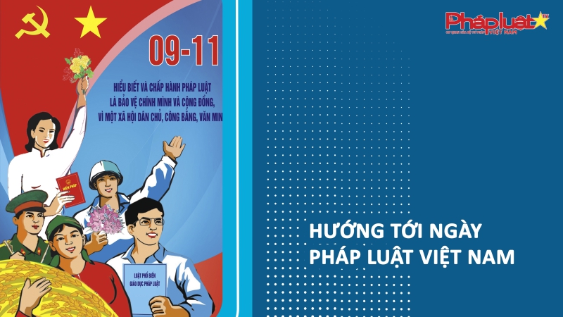 Hướng Đến ngày Pháp Luật Việt Nam: Bộ Tư pháp ban hành Kế hoạch thực hiện Đề án “Tăng cường năng lực tiếp cận pháp luật của người dân năm 2022 và 2023