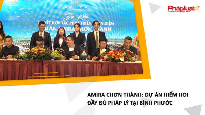 Amira Chơn Thành: Dự án đầy đủ pháp lý tại Bình Phước