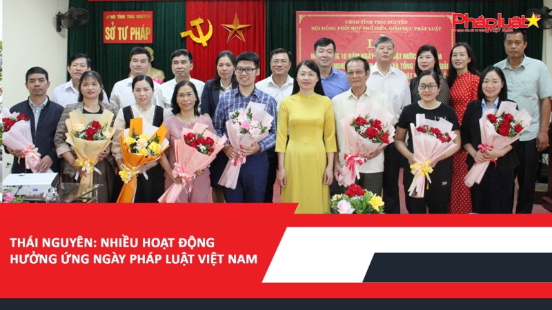 Thái Nguyên: Nhiều hoạt động hưởng ứng Ngày pháp luật Việt Nam