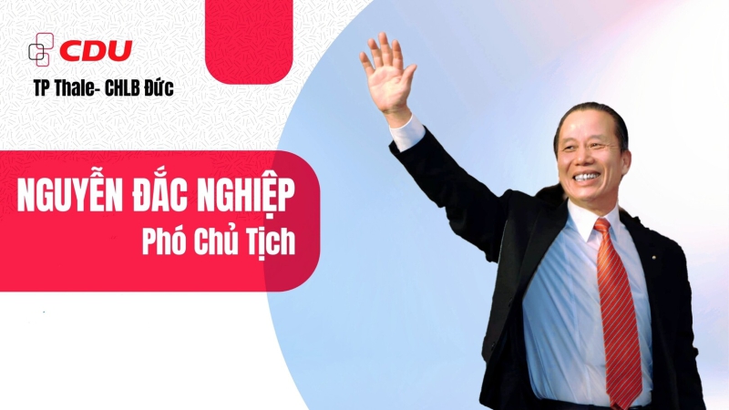 Nghị sỹ gốc Việt Nguyễn Đắc Nghiệp được bầu Phó Chủ Tịch mới Đảng CDU TP Thale- CHLB Đức