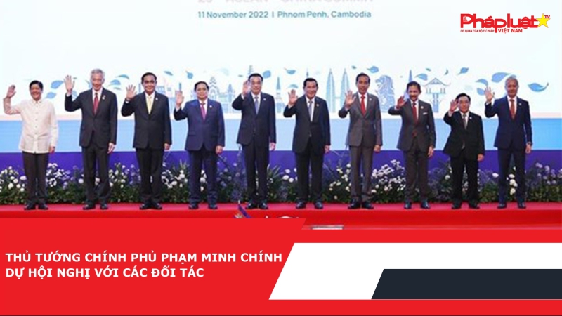 Thủ tướng Chính phủ Phạm Minh Chính dự hội nghị với các đối tác