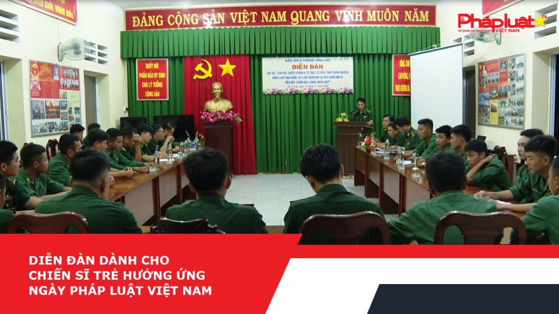 Diễn đàn dành cho chiến sĩ trẻ hưởng ứng ngày pháp luật Việt Nam