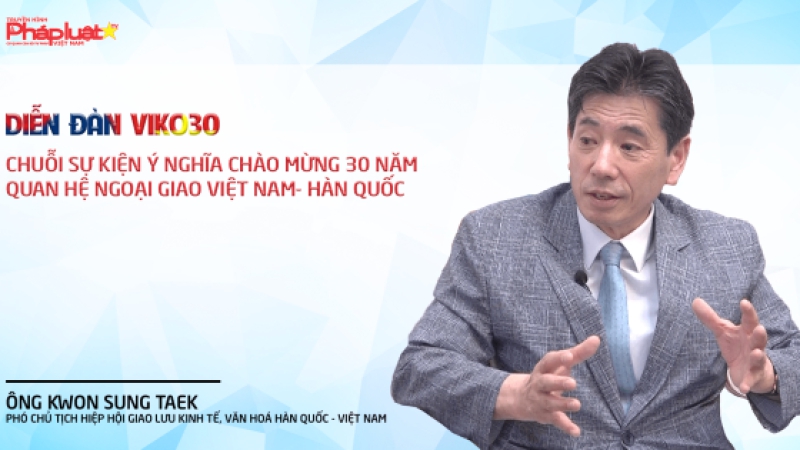 Talkshow Người Việt Năm Châu: Diễn đàn VIKO30- Chuỗi sự kiện ý nghĩa chào mừng 30 năm quan hệ ngoại giao Việt Nam- Hàn Quốc