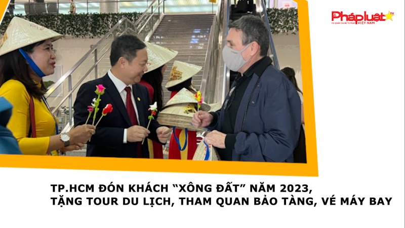 TP.HCM đón khách “xông đất” năm 2023, tặng tour du lịch, tham quan bảo tàng, vé máy bay