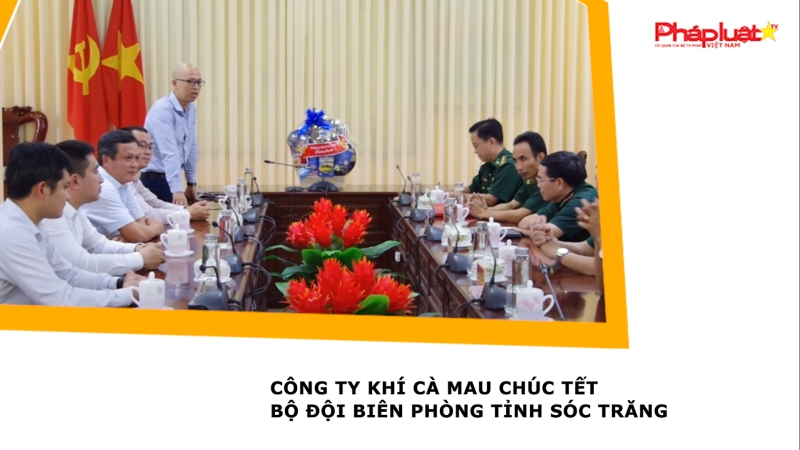 Công ty Khí Cà Mau chúc tết Bộ đội Biên phòng tỉnh Sóc Trăng