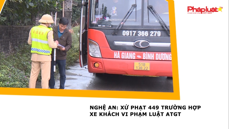 Nghệ An: Xử phạt 449 trường hợp xe khách vi phạm luật ATGT