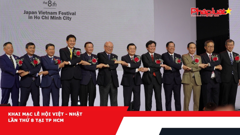 Khai mạc Lễ hội Việt - Nhật lần thứ 8 tại TP HCM