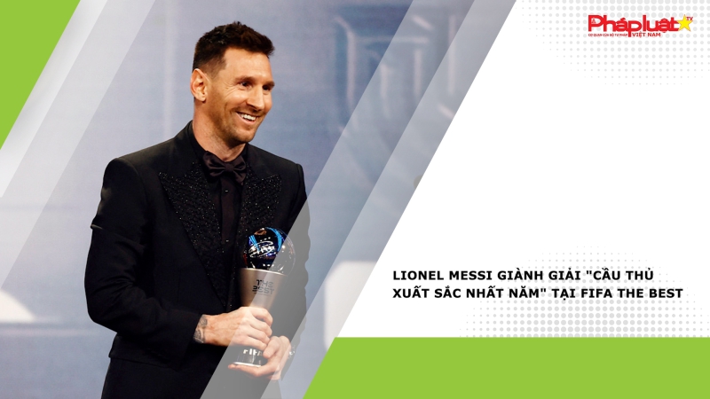 Lionel Messi giành giải 