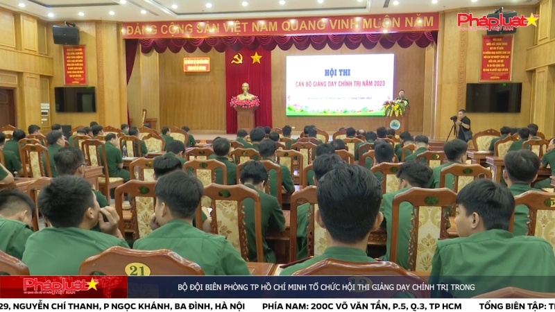 Bộ đội Biên phòng TP Hồ Chí Minh tổ chức Hội thi giảng dạy chính trị năm 2023
