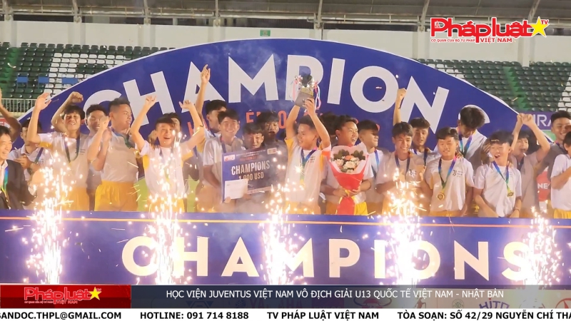 Học viện Juventus Việt Nam vô địch giải U13 Quốc tế Việt Nam - Nhật Bản