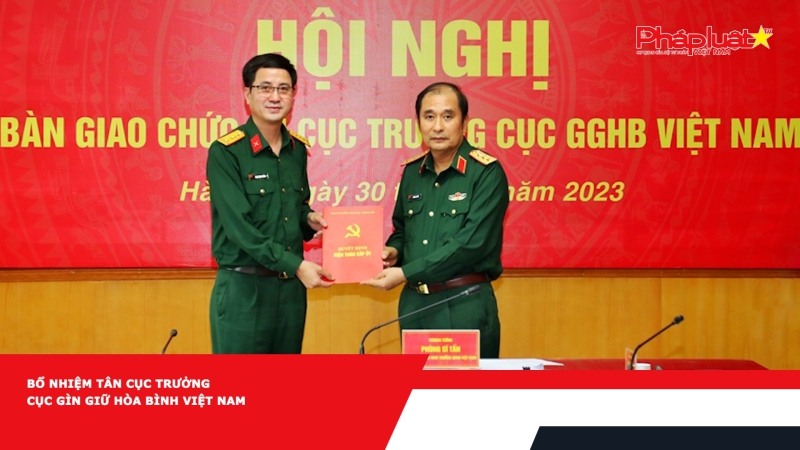 Đại tá Phạm Mạnh Thắng trở thành tân Cục trưởng Cục Gìn giữ Hòa bình Việt Nam