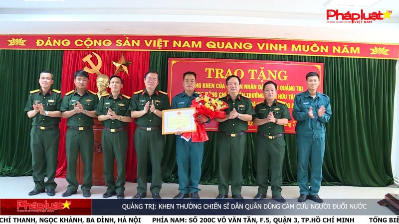 Quảng Trị: Khen thưởng chiến sĩ dân quân dũng cảm cứu người đuối nước