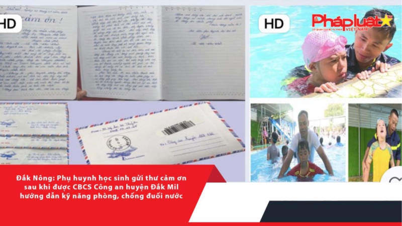 Đắk Nông: Phụ huynh học sinh gửi thư cảm ơn sau khi được CBCS Công an huyện Đắk Mil hướng dẫn kỹ năng phòng, chống đuối nước