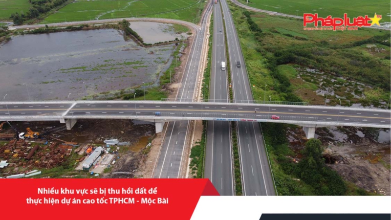Nhiều khu vực sẽ bị thu hồi đất để thực hiện dự án cao tốc TPHCM - Mộc Bài