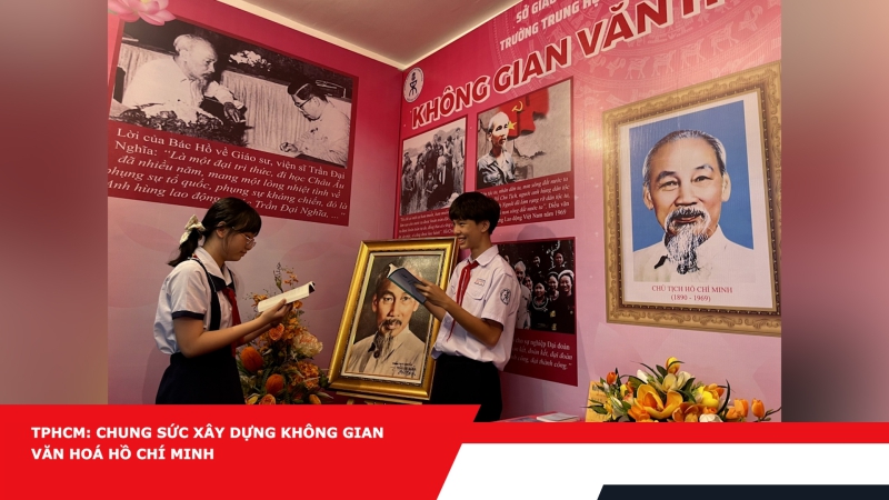 TPHCM: Chung sức xây dựng không gian văn hoá Hồ Chí Minh