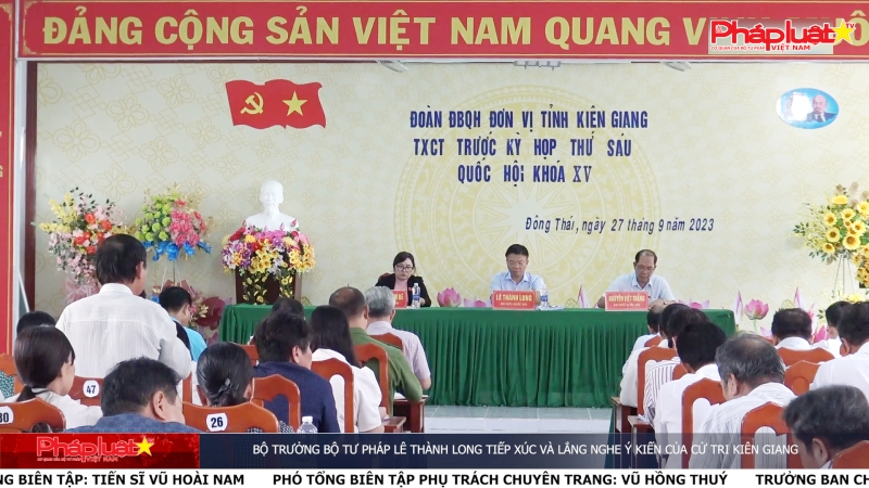 Bộ trưởng Bộ Tư pháp Lê Thành Long tiếp xúc và lắng nghe ý kiến của cử tri Kiên Giang