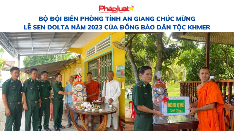Bộ đội Biên phòng tỉnh An Giang chúc mừng Lễ Sen Dolta năm 2023 của đồng bào dân tộc Khmer