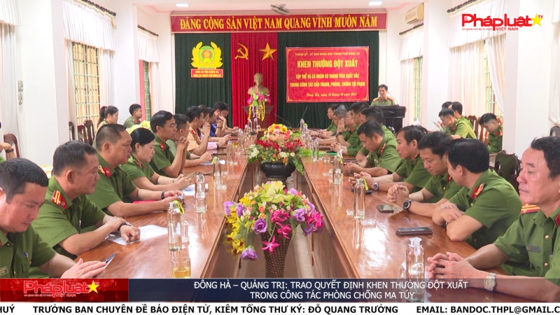 Đông Hà – Quảng Trị: Trao quyết định khen thưởng đột xuất trong công tác phòng chống ma túy