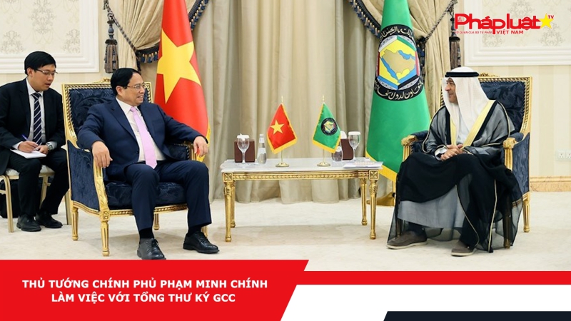 Thủ tướng Chính phủ Phạm Minh Chính làm việc với Tổng Thư ký GCC