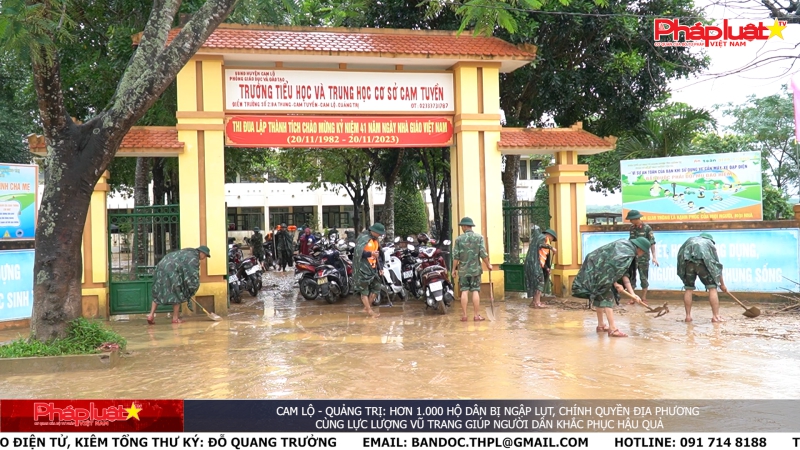 Cam Lộ - Quảng Trị: Hơn 1.000 hộ dân bị ngập lụt, chính quyền địa phương cùng lực lượng vũ trang giúp người dân khắc phục hậu quả