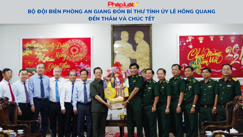 Bộ đội Biên phòng An Giang đón Bí thư Tỉnh ủy Lê Hồng Quang đến thăm và chúc Tết