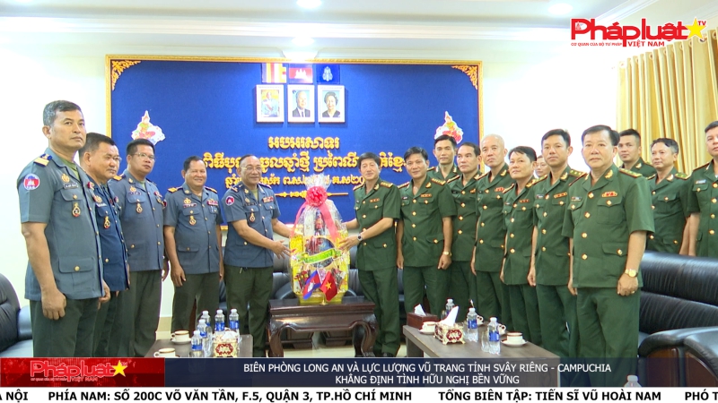 Biên phòng Long An và lực lượng vũ trang tỉnh Svây Riêng - Campuchia khẳng định tình hữu nghị bền vững