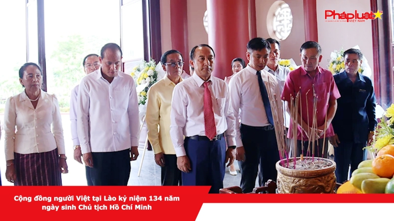 Cộng đồng người Việt tại Lào kỷ niệm 134 năm ngày sinh Chủ tịch Hồ Chí Minh