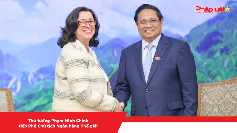Thủ tướng Phạm Minh Chính tiếp Phó Chủ tịch Ngân hàng Thế giới